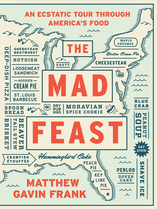 Title details for The Mad Feast by Matthew Gavin Frank - Wait list
